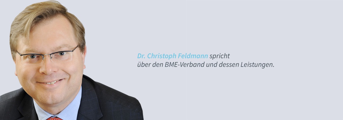 Dr. Christoph Feldmann - BME-Verband